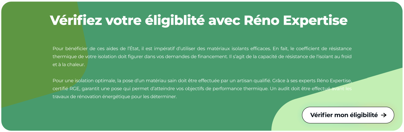 Vérifier votre éligibilité avec Réno Expertise